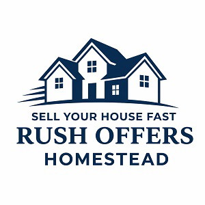 Sell Your House Fast Rush Offers Homestead
