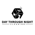 DAY THROUGH NIGHT CLEANING, LLC logo
