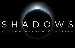 Shadows Custom Window Covering