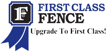 First Class Fence