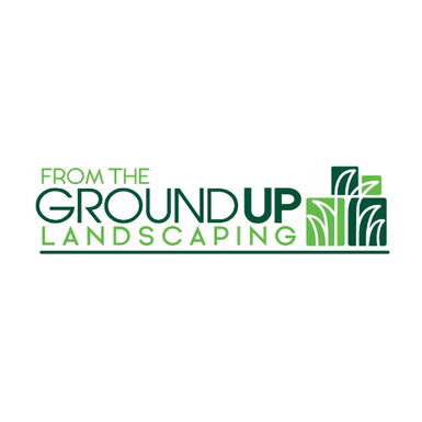 From the ground up landscaping Inc