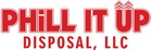 PHiLL It Up Disposal, LLC logo