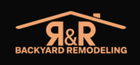 R&R Backyard Remodeling logo