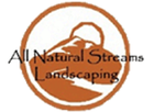 All Natural Streams Landscaping logo