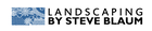 Landscaping by Steve Blaum logo