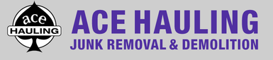 Ace Hauling Junk Removal & Demolition